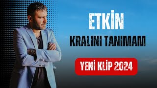 Etkin  Kralını Tanımam klip çekilmişim bir köşe 2024keşfetbeniöneçıkar [upl. by Oswal]