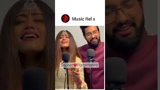 Mere rashke qamar X Chhor Denge Sachet amp Paramparaviralmusicrelx [upl. by Dawes]