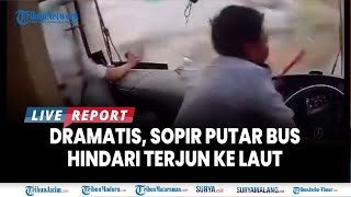 🔴DETIKDETIK KECELAKAAN BUS PO JURAGAN 99 Sopir Banting Setir Selamatkan Bus Masuk Laut Situbondo [upl. by Wertheimer]