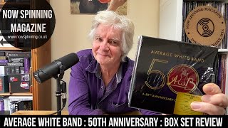 Average White Band A 50th Anniversary Celebration  Box Set Review [upl. by Eet551]