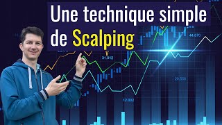 👉 UNE TECHNIQUE SIMPLE DE SCALPING [upl. by Esinaj]