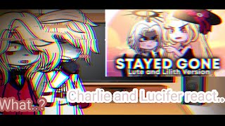 🌹Hazbin Hotel React  Stayed Gone Lilith Vs Lute Version By MilkyyMelodiesGacha Version 🌹 [upl. by Suitangi174]