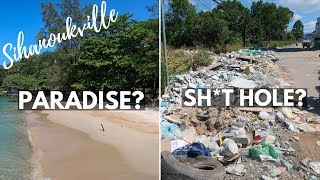 Sihanoukville Cambodia  WORST Place I Have Travelled To [upl. by Peregrine]