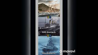 SMS furst Bismarck 🆚 RMS Bismarck 🆚 kms Bismarck history ship ww2 vs ww1 battleship military [upl. by Hays]