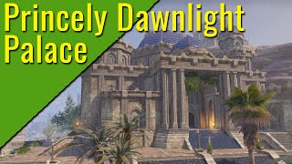 Princely Dawnlight Palace Elder Scrolls Online Housing [upl. by Allecram2]