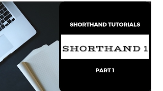 Shorthand tutorial for Beginners 1 [upl. by Ecneitap]