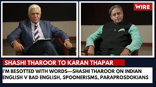 I’m Besotted With Words—Shashi Tharoor on Indian English V Bad English Spoonerisms Paraprosdokians [upl. by Kenelm393]