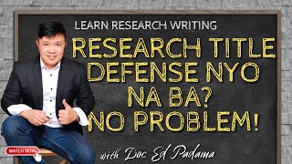 RESEARCH TITLE DEFENSE NYO NA BA NO PROBLEM [upl. by Inerney]