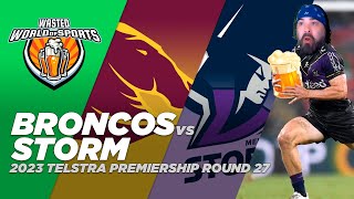 NRL Live Commentary  Broncos vs Storm  Round 27 2023 [upl. by Hsital]