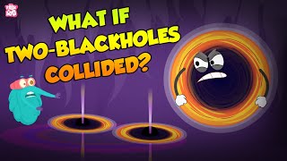 What If Two Black Holes Colide  Gravitational Force  The Dr Binocs Show  Peekaboo Kidz [upl. by Ninnetta873]