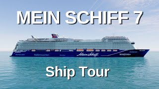 MEIN SCHIFF 7 Ship Tour [upl. by Aerdnad465]