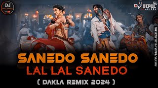 Sanedo Sanedo  Dakla Remix 2024  Sanedo Lala Sanedo  Navratri Special Song 2024  Dj Vipul Vansoj [upl. by Saxet945]