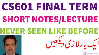 CS601 FINAL TERM SHORT NOTES CS601 FINAL TERM PREPARATION SHORT LECTURE [upl. by Anelram]