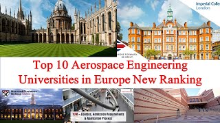 Top 10 Aerospace Engineering Universities in Europe New Ranking [upl. by Alleras]