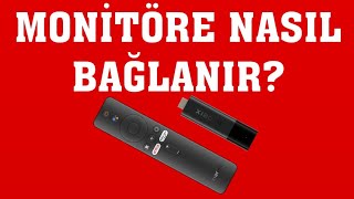 Mi TV Stick Monitöre Nasıl Bağlanır [upl. by Vittorio]