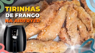 RECEITA FÁCIL🐓TIRINHAS de PEITO de FRANGO na AIRFRYER [upl. by Klara540]