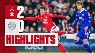 MATCH HIGHLIGHTS  NOTTINGHAM FOREST 20 LEICESTER  BRENNAN JOHNSONS BRACE [upl. by Eirelav418]