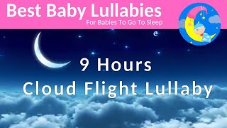 9 Hours of Lullabies For Baby ❤️Songs To Put a Baby to Sleep ❤️ Bedtime Fisher Price Style [upl. by Raffarty]