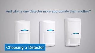 Bosch Intrusion Detectors Choosing a Detector [upl. by Froh583]