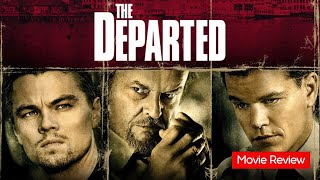 The Departed – Movie Review Martin Scorsese Leonardo DiCaprio Matt Damon amp Jack Nicholson [upl. by Oderfigis603]