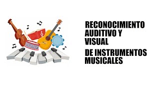 Adivina qué instrumento es  Reconocimiento Auditivo y Visual de Instrumentos Musicales [upl. by Simons]