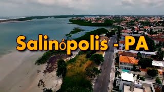 SALINÓPOLIS  PA CONHEÇA CIDADE DE SALINAS PARÁ OS DADOS DO MUNICÍPIO 2021 [upl. by Felic855]