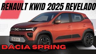 Dacia Spring o novo Renault Kwid 2025 [upl. by Kieffer154]