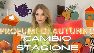 🍎🥕🥛🫖🌰🍯CAMBIO DI STAGIONE PROFUMI DI AUTUNNO🥧🥃🍁🍂🍚🍪 [upl. by Paine]