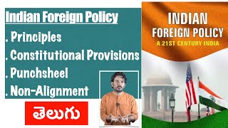 Foreign policy telugu  Principles Constitutional provisions Punsheel and Nonalignment [upl. by Htebazil]