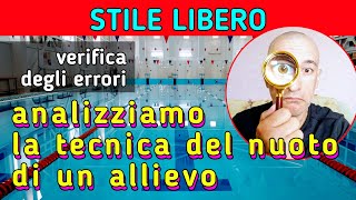 Errori nello stile libero  Analisi della tecnica del nuoto di un iscritto [upl. by Atinod]