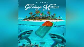 El Chulo  Gaceñiga Marina Audio Oficial [upl. by Holland901]