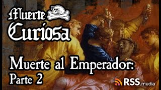 Muerte al Emperador pt2 [upl. by Ijan]