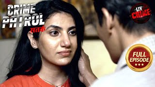 Year 2020 का सबसे दर्दनाक Case  Crime Patrol Satark S2  Full Episode [upl. by Bedelia]