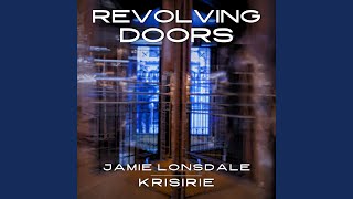 Revolving Doors [upl. by Onavlis411]