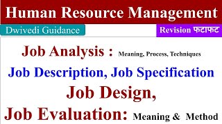 Job Analysis Job Description Job Specification Job Design Job Evaluation Human Resource HR [upl. by Etheline594]