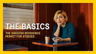 The Swedish Residence Permit for Studies  The Basics  Part 1 [upl. by Latrena210]