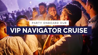 VIP Navigator Cruise [upl. by Ardnad]