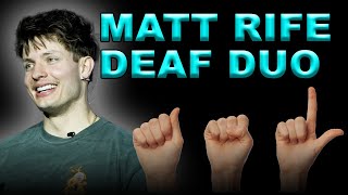 Matt Rife vs The Deaf Duo [upl. by Teage]