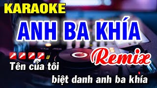 Karaoke Anh Ba Khía Remix Dj Nhạc Sống Tone Nam  Hoài Phong Organ [upl. by Karleen216]