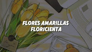 Flores Amarillas  Floricienta LetraEnglish [upl. by Cristy]