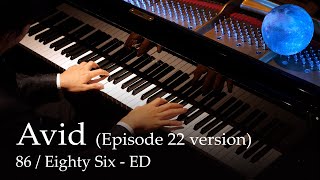 Avid  86  EightySix Episode 22 version ED Piano  Hiroyuki Sawano [upl. by Aniala]