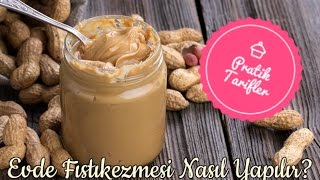 Evde Fıstık Ezmesi Nasıl Yapılır [upl. by Hilary]