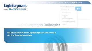 Mit Favoriten noch einfacher erneut bestellen im EagleBurgmann Onlineshop [upl. by Aninaj341]