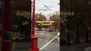 Autumn date ideas in Vancouver vancouver [upl. by Androw]