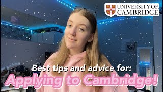 Ultimate guide to APPLYING TO CAMBRIDGE tips amp advice [upl. by Honan]