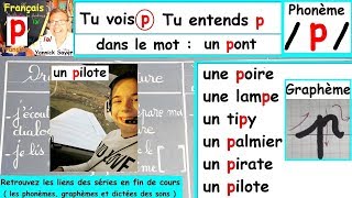 Son du phonème p et écriture du graphème p  Français cp ce1  15 [upl. by Zampino]