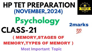 CLASS21 HP TET PREPARATION NOVEMBER 2024  MEMORY Stages of Memory Types of Memoryhptet2024 [upl. by Vasileior940]