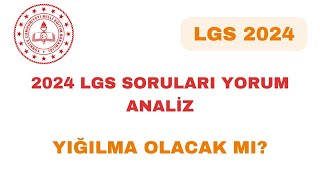 2024 LGS SORULARI NASILDI LGS YORUM ANALİZ  ORTALAMALAR NASIL GELECEK [upl. by Mala]