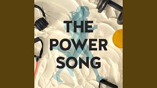 The Power Song [upl. by Killy]