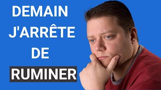 RUMINATIONS mentales ou anxieuses 5 TOP CONSEILS pour les STOPPER [upl. by Nudd]